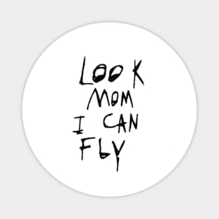 I can fly mom Magnet